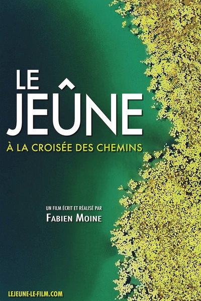 Póster de Le jeûne, à la croisée des chemins