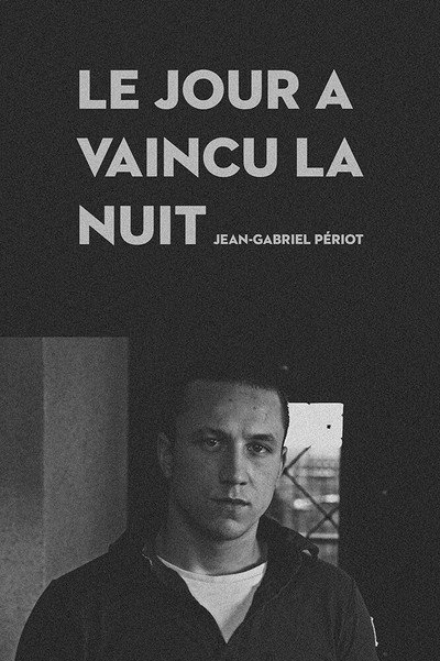 Póster de Le jour a vaincu la nuit