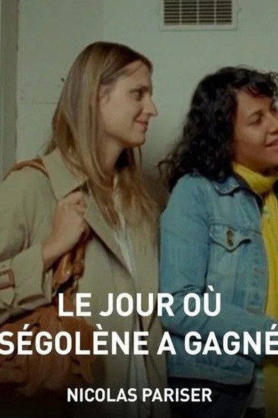 Póster de Le jour où Ségolène a gagné