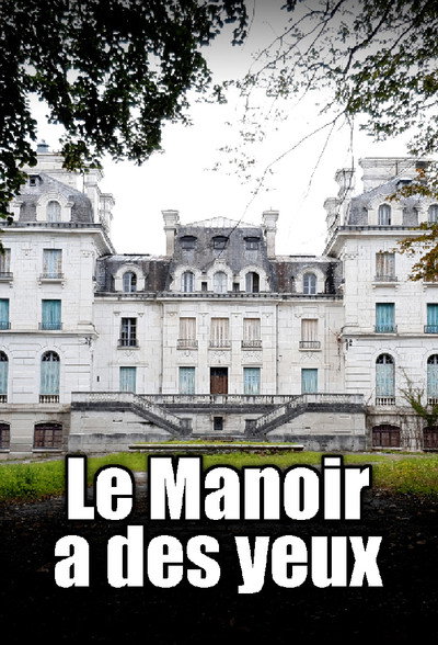 Póster de Le manoir a des yeux