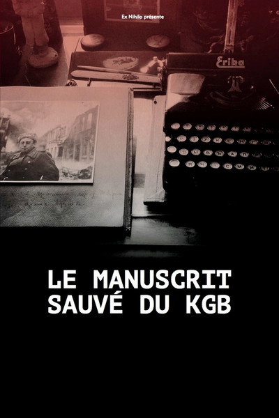 Póster de Le manuscrit sauvé du KGB: Vie et destin de Vassili Grossman