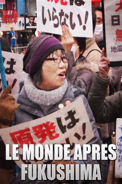 Póster de Le monde après Fukushima