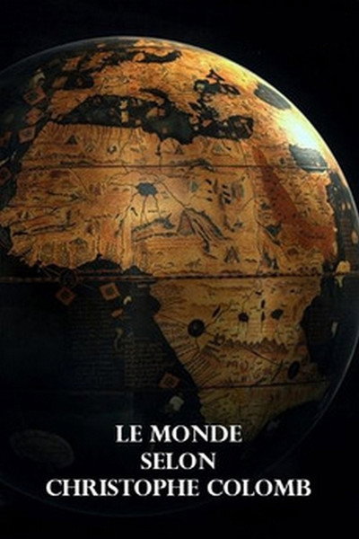 Póster de Le Monde selon Christophe Colomb