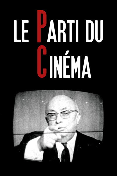 Póster de Le Parti du cinéma