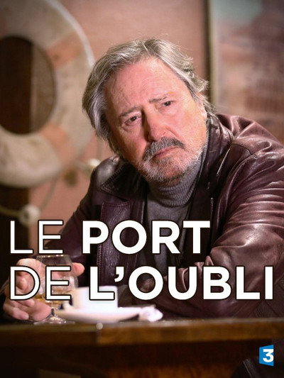 Póster de Le port de l'oubli