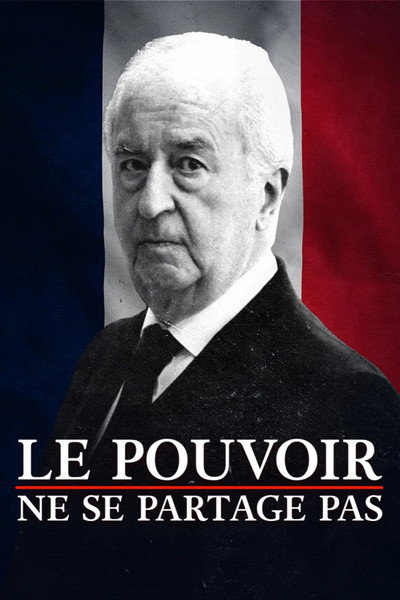 Póster de Le pouvoir ne se partage pas