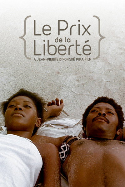 Póster de Le prix de la liberté