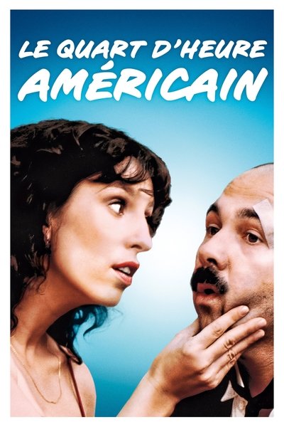 Póster de Le quart d'heure américain