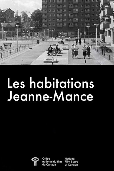 Póster de Le réaménagement d'un secteur urbain: les habitations Jeanne-Mance