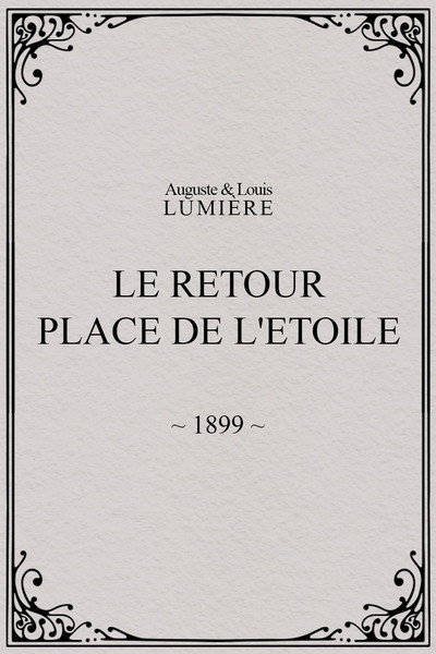 Póster de Le retour, Place de l'Etoile