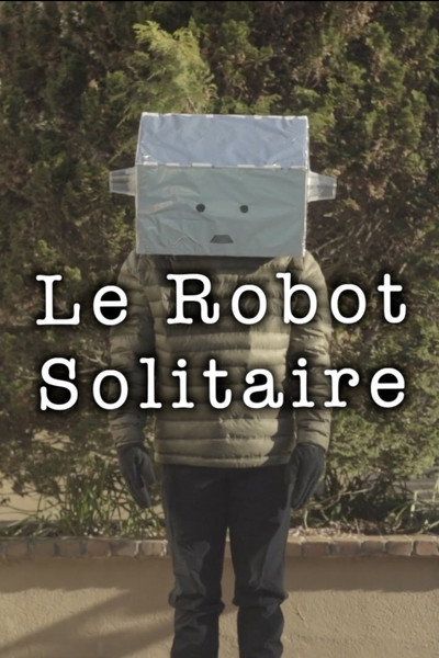 Póster de Le Robot Solitaire