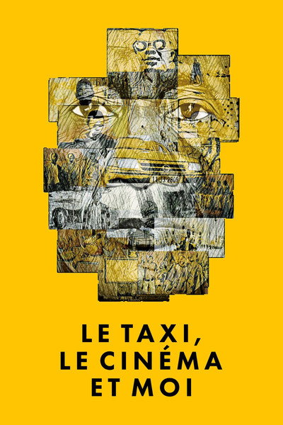 Póster de Le taxi, le cinéma et moi