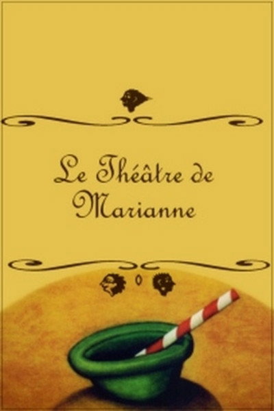 Póster de Le théâtre de Marianne