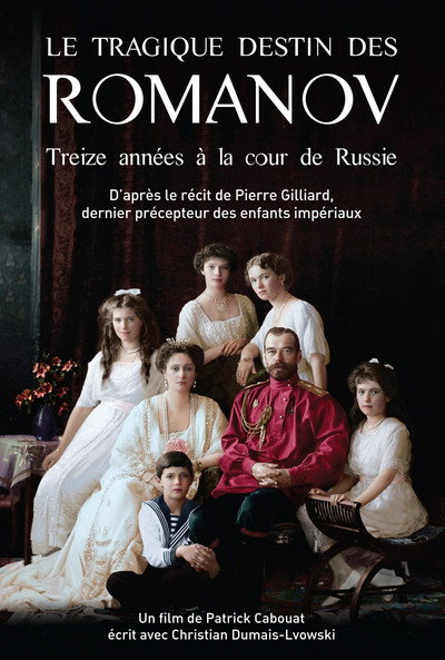 Póster de Le tragique destin des Romanov: treize années à la cour de Russie