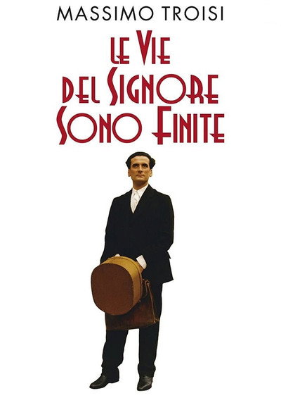Póster de Le vie del Signore sono finite