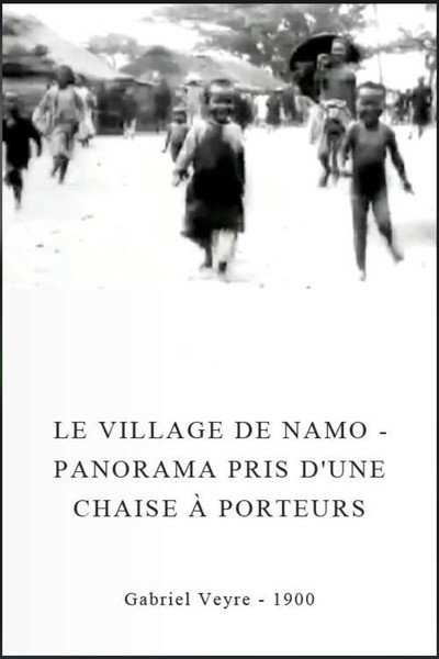 Póster de Le village de Namo - Panorama pris d'une chaise à porteurs