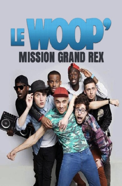 Póster de Le Woop Mission Grand Rex