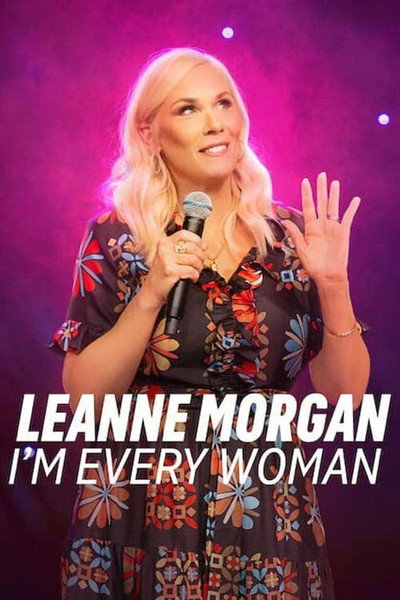 Póster de Leanne Morgan: I'm Every Woman