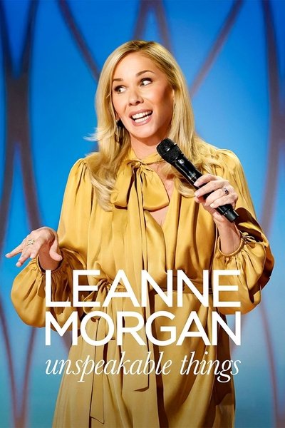 Póster de Leanne Morgan: Unspeakable Things