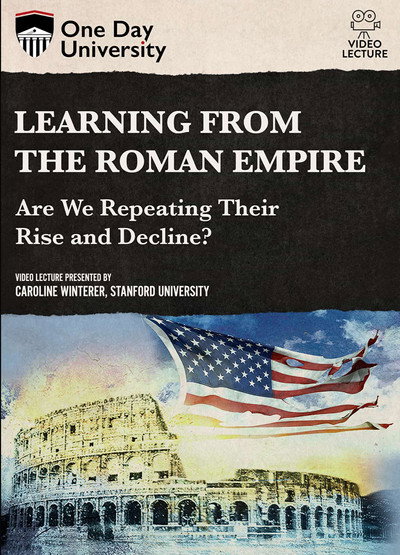 Póster de Learning from the Roman Empire: Are We Repeating Their Rise and Decline?
