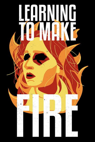 Póster de Learning to Make Fire