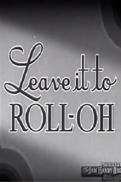 Póster de Leave It to Roll-Oh