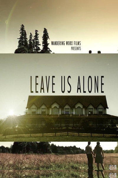 Póster de Leave Us Alone