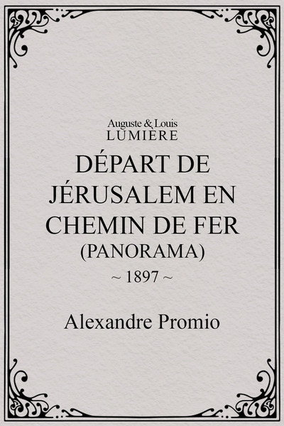 Póster de Leaving Jerusalem by Railway