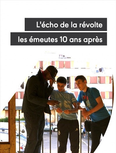 Póster de L'écho de la révolte, les émeutes 10 ans après