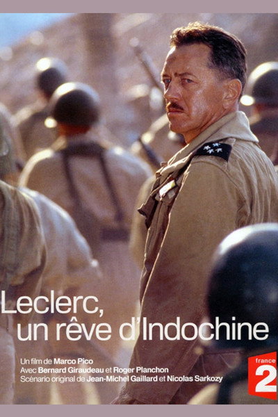 Póster de Leclerc, un rêve d'Indochine