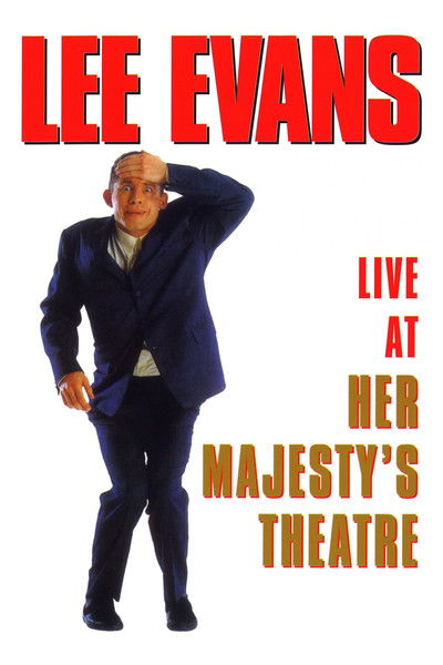 Póster de Lee Evans: Live at Her Majesty's