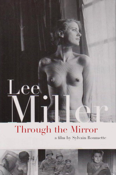 Póster de Lee Miller: Through the Mirror