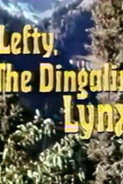 Póster de Lefty, the Dingaling Lynx