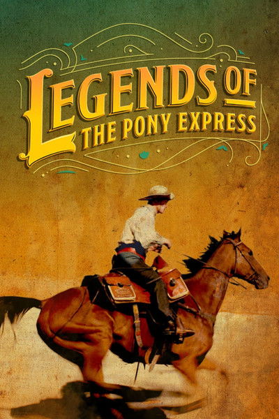 Póster de Legends of the Pony Express