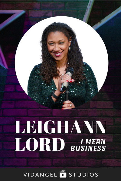 Póster de Leighann Lord: I Mean Business