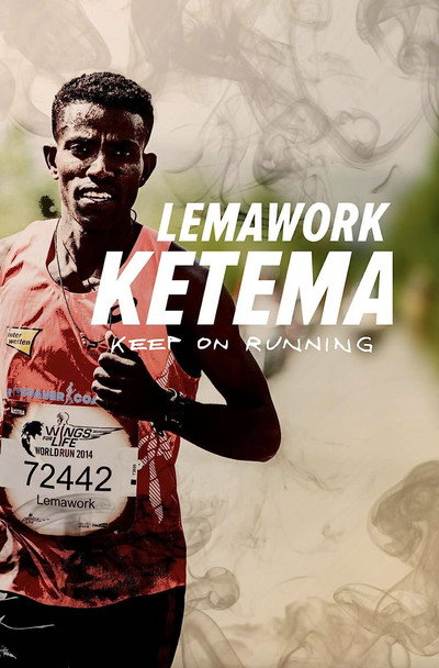 Póster de Lemawork Ketema: Keep on Running