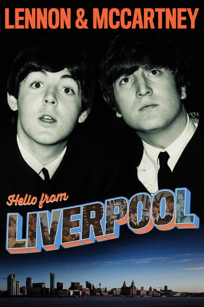 Póster de Lennon & McCartney: Hello from Liverpool