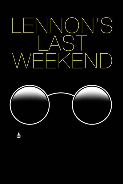 Póster de Lennon's Last Weekend