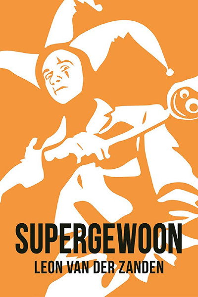 Póster de Leon van der Zanden: Supergewoon