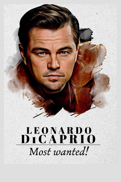 Póster de Leonardo DiCaprio: Most Wanted!