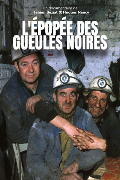 Póster de L'épopée des gueules noires