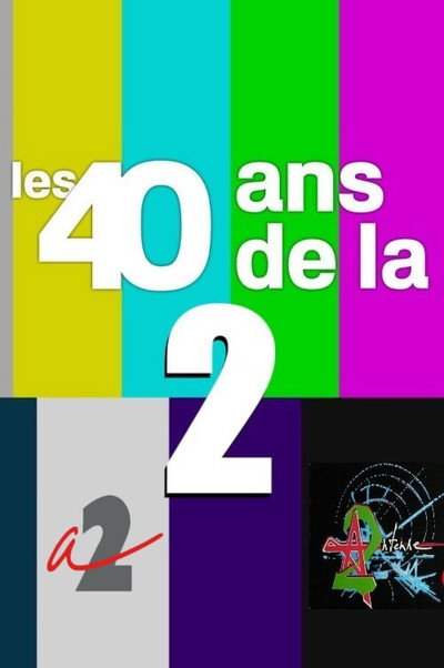 Póster de Les 40 ans de la 2