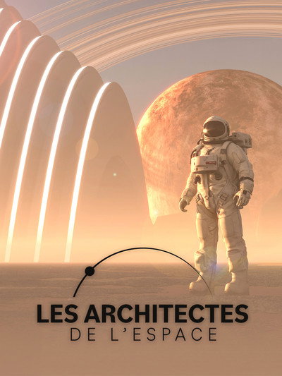 Póster de Les architectes de l'espace