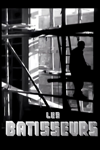 Póster de Les bâtisseurs