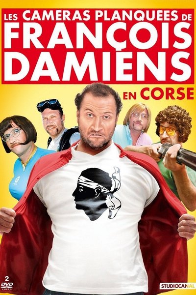 Póster de Les caméras planquées de François Damiens en Corse