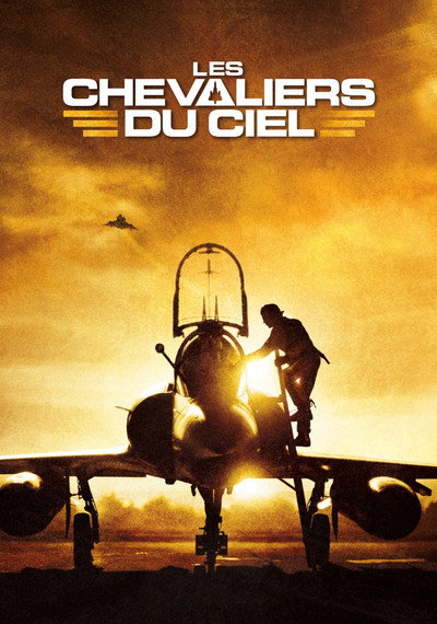 Póster de Les chevaliers du ciel: Sur la terre comme au ciel