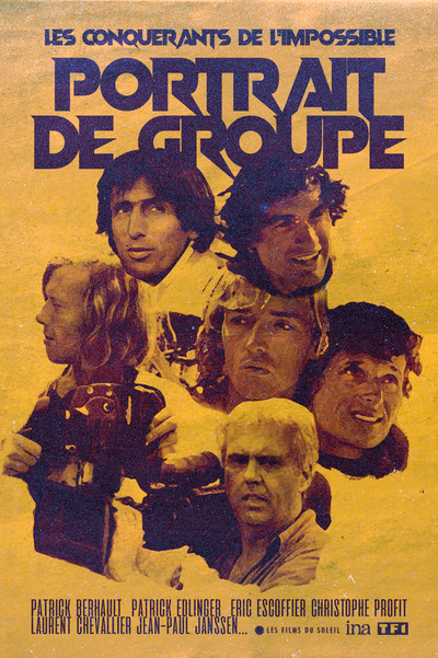Póster de Les conquérants de l'impossible: portrait de groupe