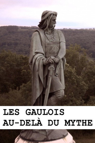 Póster de Les Gaulois au-delà du mythe