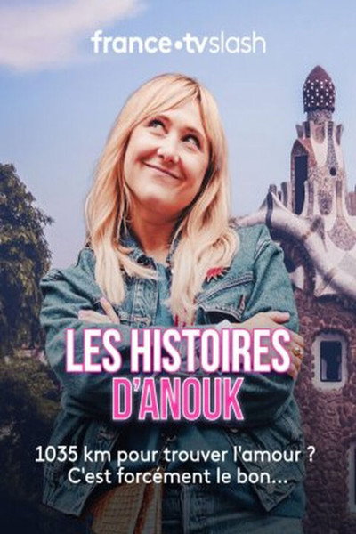 Póster de Les Histoires d'Anouk