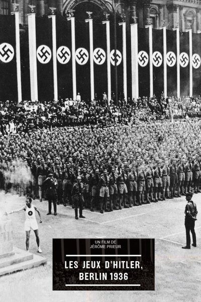 Póster de Les jeux d'Hitler, Berlin 1936